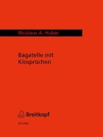 BAGATELLE MIT KLOSPRUCHEN