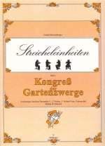 MUSIK ZUM KONGRESS DER GARTENZWERGE -PARTITION+PARTIES SEPAREES