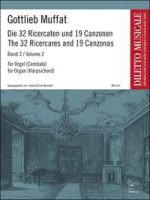 DIE 32 RICERCATEN UND 19 CANZONEN BAND 2 ORGUE