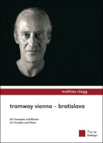 TRAMWAY VIENNA - BRATISLAVA TROMPETTE