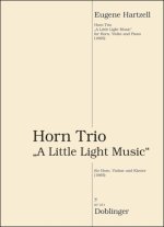 HORN TRIO (A LITTLE LIGHT MUSIC) -ENSEMBLE DE PARTITIONS
