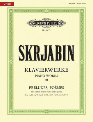 KLAVIERWERKE 3 PRELUDES, POEMES AND STUCKE PIANO