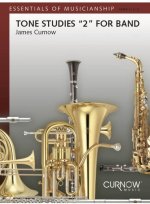 TONE STUDIES 2 FOR BAND CONCERT BAND/HARMONIE/FANFARE -PARTITION+PARTIES SEPAREES