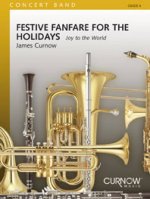 FESTIVE FANFARE FOR THE HOLIDAYS CONCERT BAND/HARMONIE/FANFARE