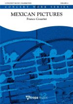 MEXICAN PICTURES CONCERT BAND/HARMONIE-PARTITION+PARTIES SEPAREES