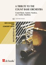 A TRIBUTE TO THE COUNT BASIE ORCHESTRA CONCERT BAND/HARMONIE -PARTITION+PARTIES SEPAREES
