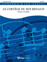 LE CORTEGE DU ROI RENAUD CONCERT BAND/HARMONIE