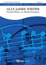 ALLE JAHRE WIEDER CONCERT BAND/HARMONIE