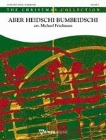 ABER HEIDSCHI BUMBEIDSCHI CONCERT BAND/HARMONIE