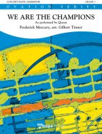 WE ARE THE CHAMPIONS CONCERT BAND/HARMONIE