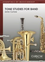 TONE STUDIES FOR BAND CONCERT BAND/HARMONIE -PARTITION+PARTIES SEPAREES