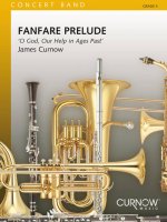 FANFARE PRELUDE: O GOD OUR HELP IN AGES PAST CONCERT BAND/HARMONIE -PARTITION+PARTIES SEPAREES