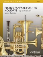 FESTIVE FANFARE FOR THE HOLIDAYS CONCERT BAND/HARMONIE -PARTITION+PARTIES SEPAREES