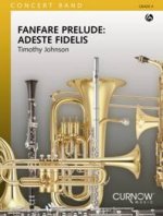 FANFARE PRELUDE: ADESTE FIDELIS CONCERT BAND/HARMONIE -PARTITION+PARTIES SEPAREES