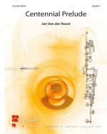 CENTENNIAL PRELUDE CONCERT BAND/HARMONIE
