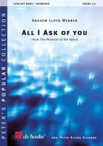 ALL I ASK OF YOU CONCERT BAND/HARMONIE