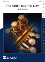 THE SAINT AND THE CITY CONCERT BAND/HARMONIE