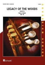 LEGACY OF THE WOODS CONCERT BAND/HARMONIE -PARTITION+PARTIES SEPAREES