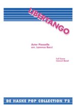 LIBERTANGO CONCERT BAND/HARMONIE -PARTITION+PARTIES SEPAREES