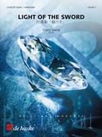 LIGHT OF THE SWORD CONCERT BAND/HARMONIE -PARTITION+PARTIES SEPAREES