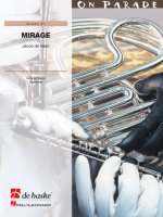 MIRAGE CONCERT BAND/HARMONIE -PARTITION+PARTIES SEPAREES