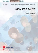 EASY POP SUITE CONCERT BAND/HARMONIE/FANFARE -PARTITION+PARTIES SEPAREES