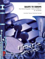 SALUTE TO EUROPE CONCERT BAND/HARMONIE/FANFARE -PARTITION+PARTIES SEPAREES