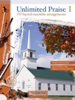 UNLIMITED PRAISE 1 CONCERT BAND/HARMONIE/FANFARE/ENSEMBLE DE CUIVRES