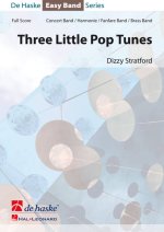 THREE LITTLE POP TUNES CONCERT BAND/HARMONIE/FANFARE/ENSEMBLE DE CUIVRES