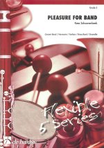 PLEASURE FOR BAND CONCERT BAND/HARMONIE/FANFARE/ENSEMBLE DE CUIVRES