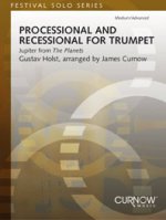 PROCESSIONAL AND RECESSIONAL FOR TRUMPET TROMPETTE