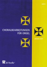 CHORALBEARBEITUNEN FUR ORGEL ORGUE