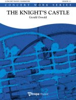 THE KNIGHT'S CASTLE CONCERT BAND/HARMONIE