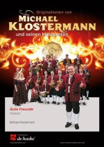 GUTE FREUNDE CONCERT BAND/HARMONIE-PARTITION+PARTIES SEPAREES
