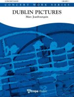 DUBLIN PICTURES CONCERT BAND/HARMONIE-PARTITION+PARTIES SEPAREES