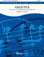 ARIZONA CONCERT BAND/HARMONIE-PARTITION+PARTIES SEPAREES