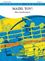 MAZEL TOV! CONCERT BAND/HARMONIE-PARTITION+PARTIES SEPAREES