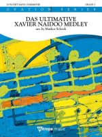 DAS ULTIMATIVE XAVIER NAIDOO MEDLEY CONCERT BAND/HARMONIE