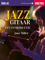JAZZGITAAR - EEN INTRODUCTIE GUITARE +ENREGISTREMENTS ONLINE
