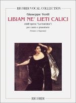 LA TRAVIATA: LIBIAM NE' LIETI CALICI CHANT