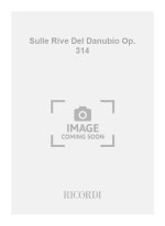 SULLE RIVE DEL DANUBIO OP. 314 PIANO