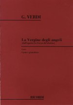 LA FORZA DEL DESTINO: LA VERGINE DEGLI ANGELI CHANT