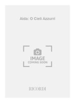 AIDA: O CIELI AZZURRI CHANT