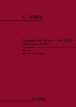 OTELLO: CANZONE DEL SALICE E AVE MARIA CHANT