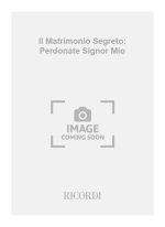 IL MATRIMONIO SEGRETO: PERDONATE SIGNOR MIO CHANT