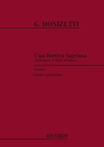 GAETANO DONIZETTI : UNA FURTIVA LAGRIMA (L'ELISIR D'AMORE) - VOIX TENOR ET PIANO