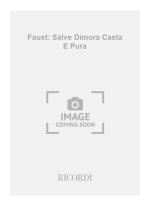 FAUST: SALVE DIMORA CASTA E PURA CHANT