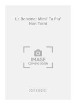 LA BOHEME: MIMI' TU PIU' NON TORNI CHANT