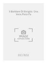 IL BARBIERE DI SIVIGLIA: UNA VOCE POCO FA PIANO