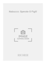 NABUCCO: SPERATE O FIGLI! CHANT